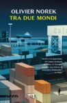 "Tra due mondi"