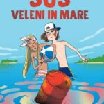 "S.O.S. Veleni in mare"