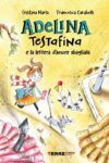 "Adelina Testafina e la lettera d'amore sbagliata"