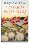 "I giardini degli altri"