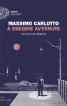 "A esequie avvenute"