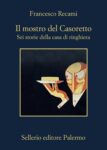 Il "mostro di Casoretto"