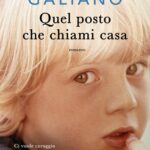 "Quel posto che chiami casa"