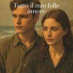 "Tutto il mio folle amore"