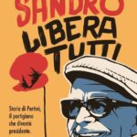 "Sandro libera tutti"