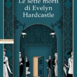 Le "sette morti di Evelyn Hardcastle"