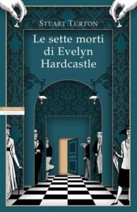 Le “sette morti di Evelyn Hardcastle”