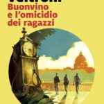 "Buonvino e l'omicidio dei ragazzi"